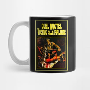 The Motel By The Swamp Mug